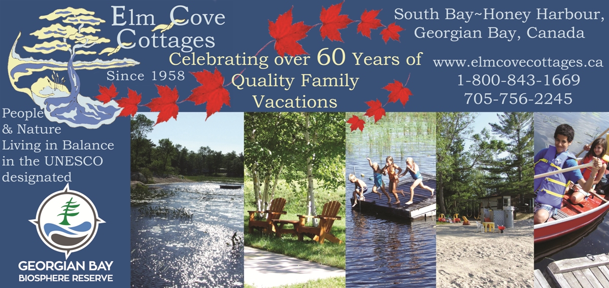 Elm Cove Cottages,Celebrating over 60 Years,Georgian Bay Biosphere,Explorers' Edge,Muskoka Tourism,Southeast Georgian Bay Chamber of Commerce